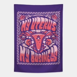 My Uterus, My Business // Support Women's Rights Tapestry