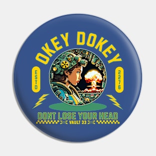 Okey Dokey Pin