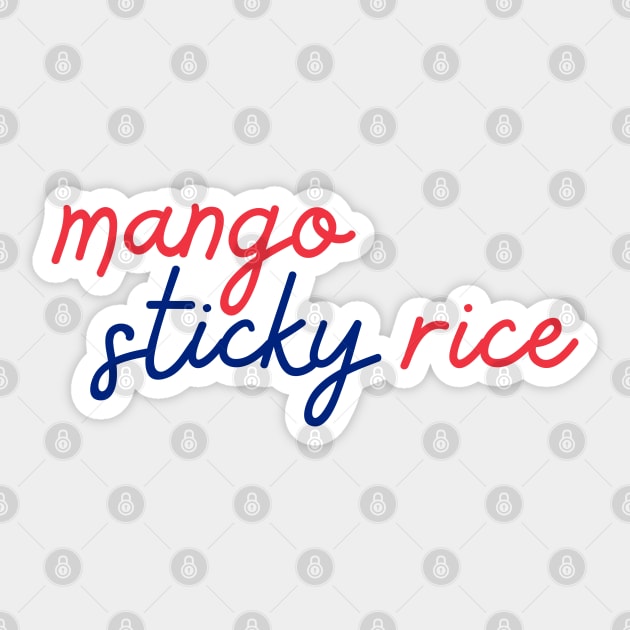 mango sticky rice - Thai red and blue - Flag color - Mango Sticky Rice ...