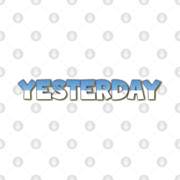 Yesterday by Easy On Me