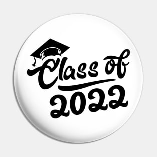 Class of 2022 Seniors Class congratulation party, high school or college graduate Pin