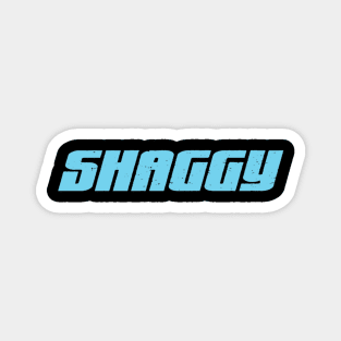 Shaggy Tibute Style Magnet