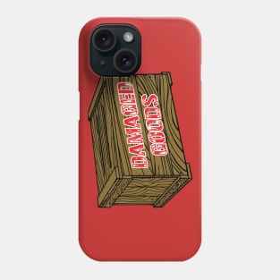 Damaged Goods Phone Case