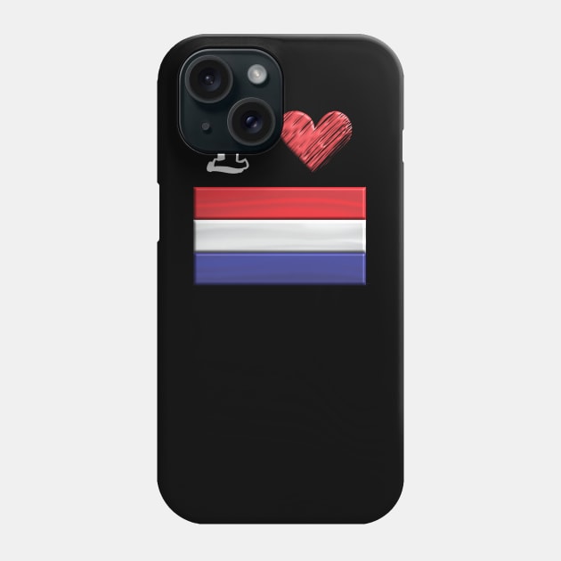 I love Flag from Niederlande Phone Case by JG0815Designs