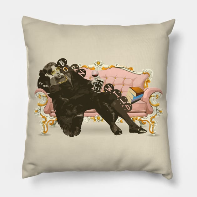 BORN TO BE WILD Pillow by LanaBanana