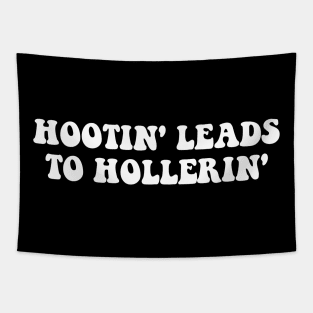 Hootin' Leads To Hollerin' Groovy Tapestry