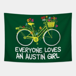 Everyone Loves an Austin Girl Tapestry