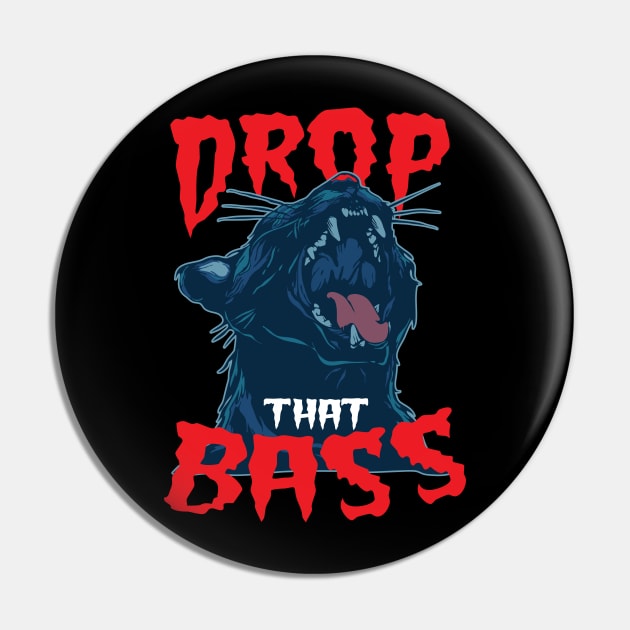 Basshead say Drop That Bass ( DnB Massive ) Pin by Wulfland Arts