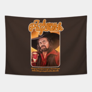 Johnny Paycheck Retro Quote Tapestry