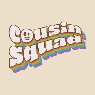 Cousin Squad T-Shirt