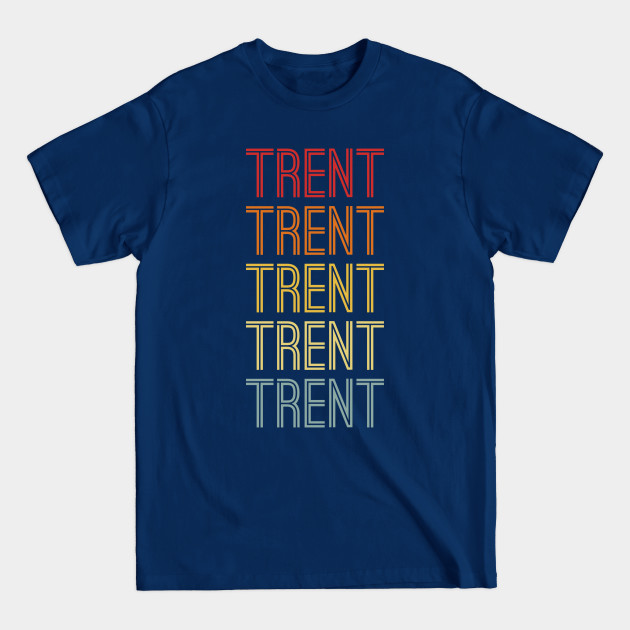 Disover Trent Name Vintage Retro Pattern - Trent - T-Shirt