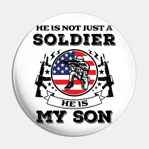 He Is Not Just A Soldier- Patriotic- USA- Son Pin by Crimson Leo Designs