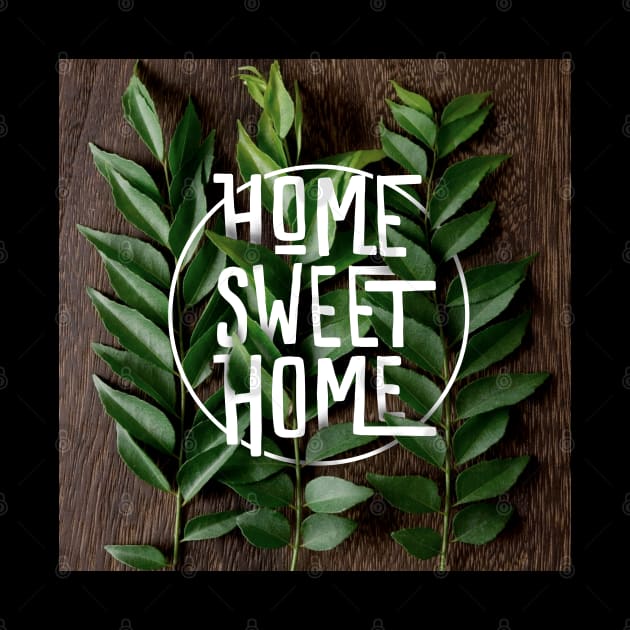 home sweet home by sober artwerk