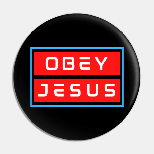 Obey Jesus | Christian Typography Pin