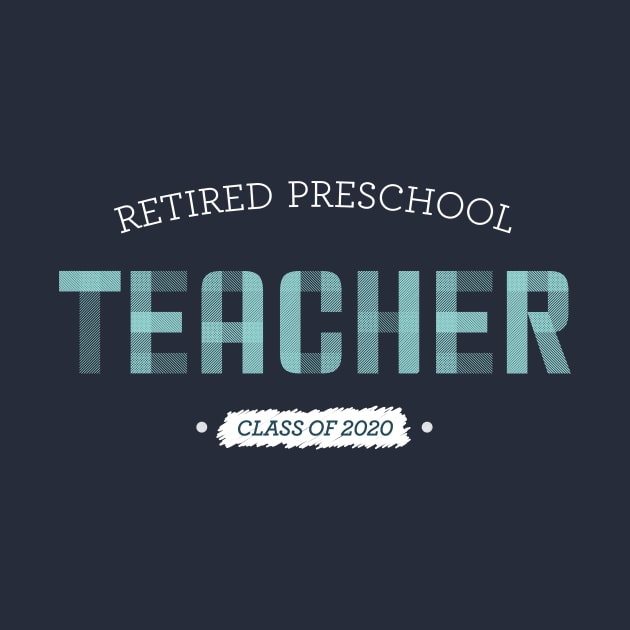 Retired Preschool Teacher by OutfittersAve