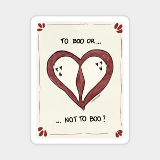 To Boo or Not To Boo? Magnet