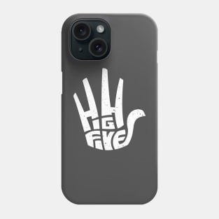 High five Phone Case