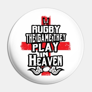 England Rugby Game Play in Heaven Pin