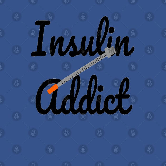 Insulin Addict - Type One Diabetes by CatGirl101