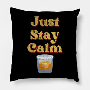 Just Stay Calm Julian Design 3 Pillow