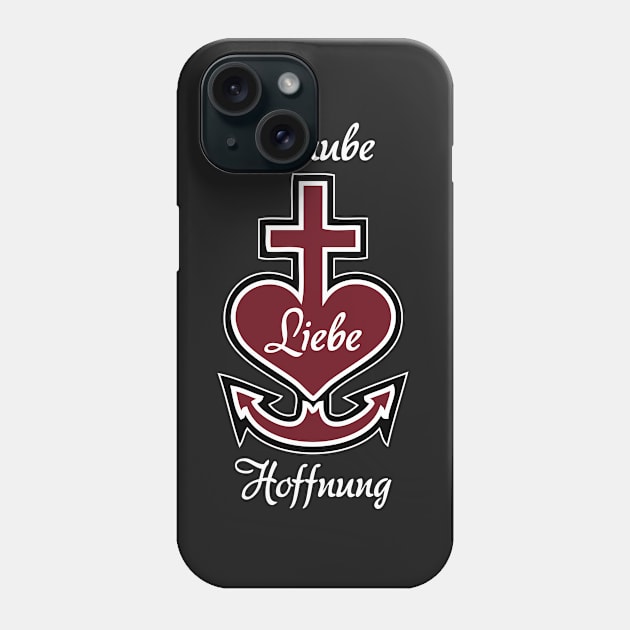 Glaube Liebe Hoffnung Phone Case by GermanStreetwear