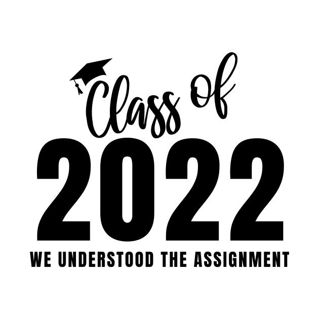 Funny Class of 2022 by Little Duck Designs