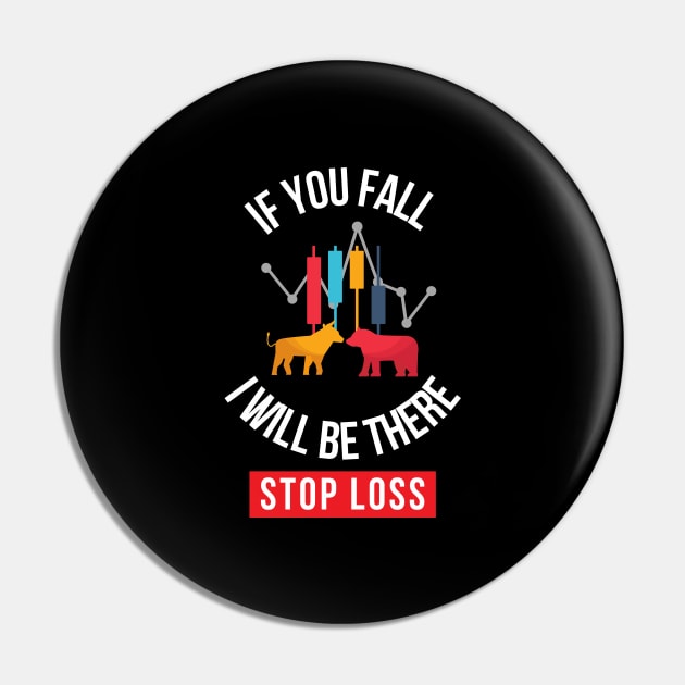 if you fall, i will be there stop loss Pin by Leap Arts