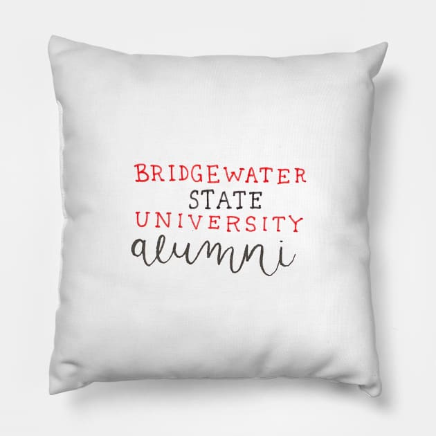 Bridgewater state university Pillow by nicolecella98