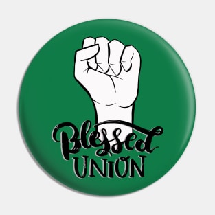 Blessed Union Black Power Pin