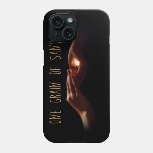 One Grain of Sand Phone Case