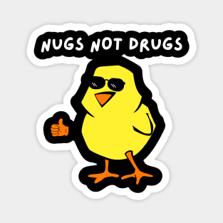 Nugs Not Drugs Funny Anti Drugs T Shirt And Apparel Magnet