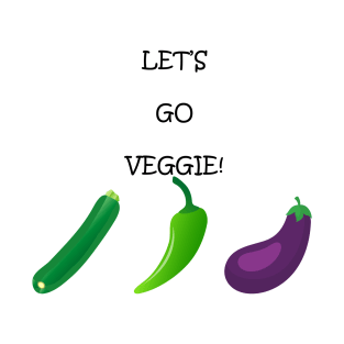 Let's go veggie! T-Shirt