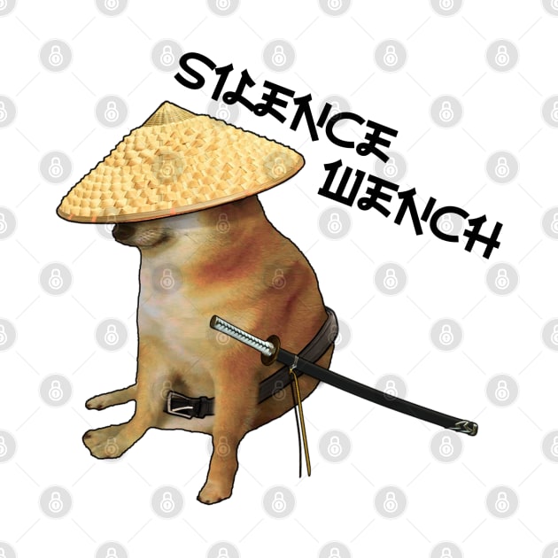 Silence Wench Meme by latebirdmerch