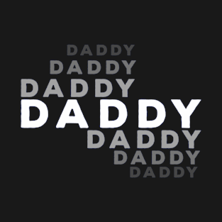 Daddy T-Shirt