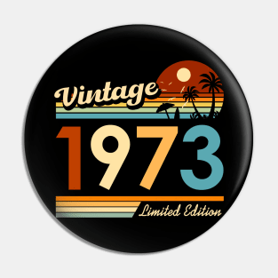 1973 Vintage - Birthday gift Pin