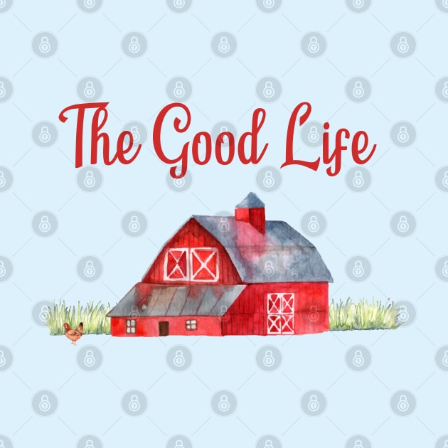 Red Barn Gift Farmer Gift The Good Life Farming Design by InnerMagic