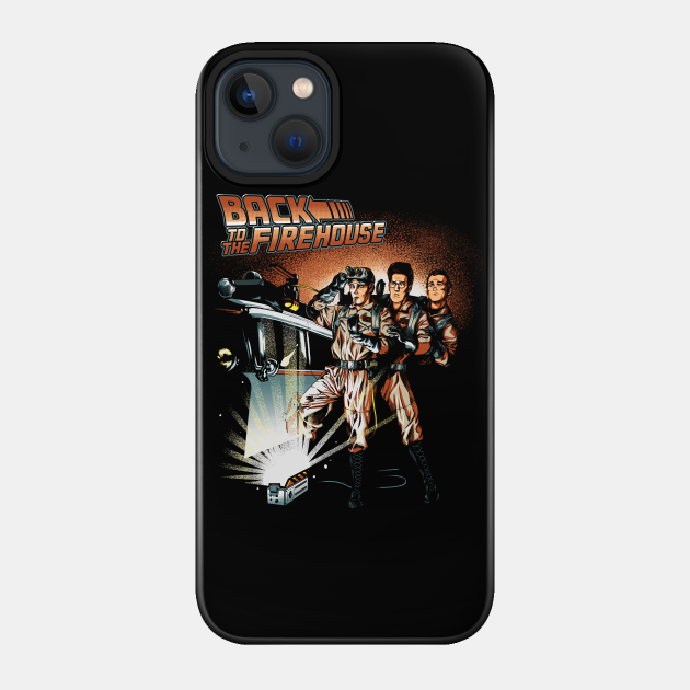 Back to the Firehouse - Ghostbusters - Phone Case