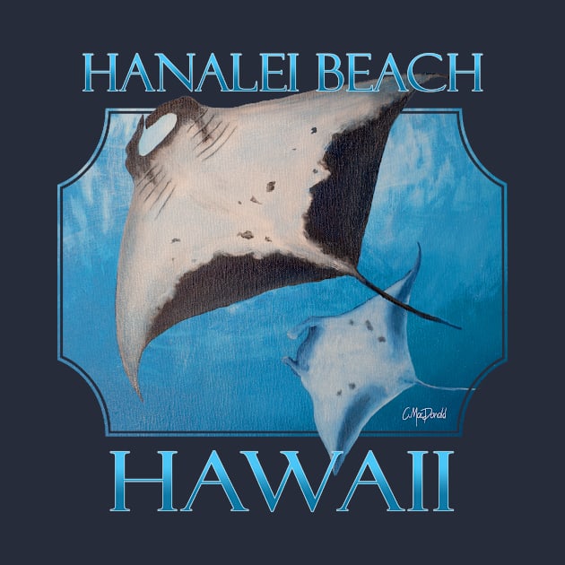 Hanalei Beach Hawaii Manta Rays Sea Rays Ocean by CMacDonaldArt