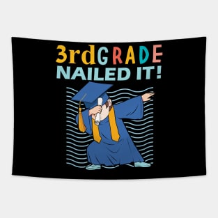 3rd grade nailed it-3rd grade graduation gift Tapestry