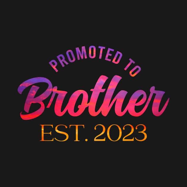 Promoted to brother est. 2023 Sunrise New big brother 2023 by TheWrightLife