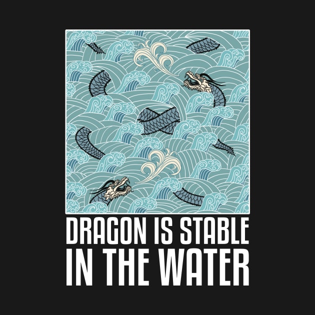 Dragon Is Stable In The Water by WildZeal