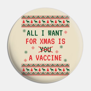 All I Want for Xmas is a Vaccine Pin