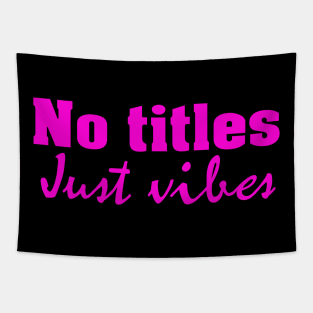 No titles just vibes Tapestry