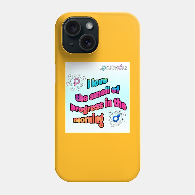 Woke Day Phone Case by LOVE#WOKE