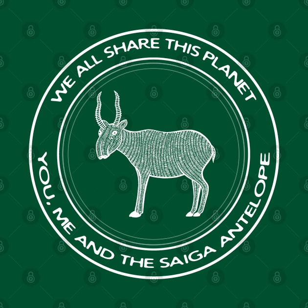 We All Share This Planet - You, Me and the Saiga Antelope - animal gift by Green Paladin