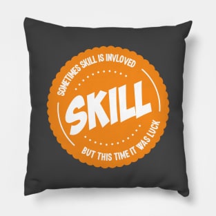Skill Pillow