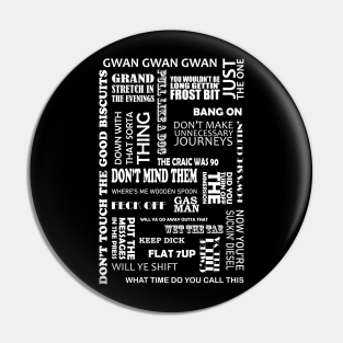Irish Slang Pins And Buttons Teepublic