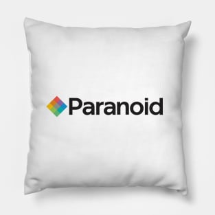 Paranoid Pillow