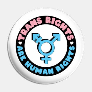 Trans Rights are Human Rights - Badge Design - Blue Pin