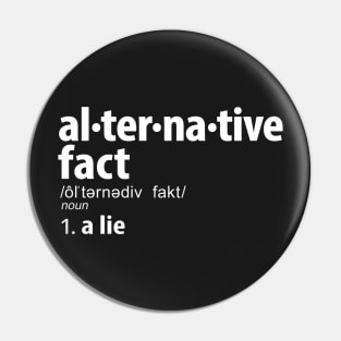 Alternative Facts Definition Pin